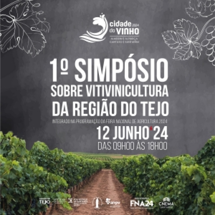 SANTAR&Eacute;M RECEBE 1&ordm; SIMP&Oacute;SIO SOBRE VITIVINICULTURA DA REGI&Atilde;O DO TEJO