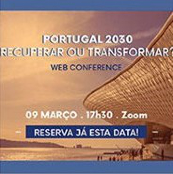 PORTUGAL 2030 | Recuperar ou Transformar?