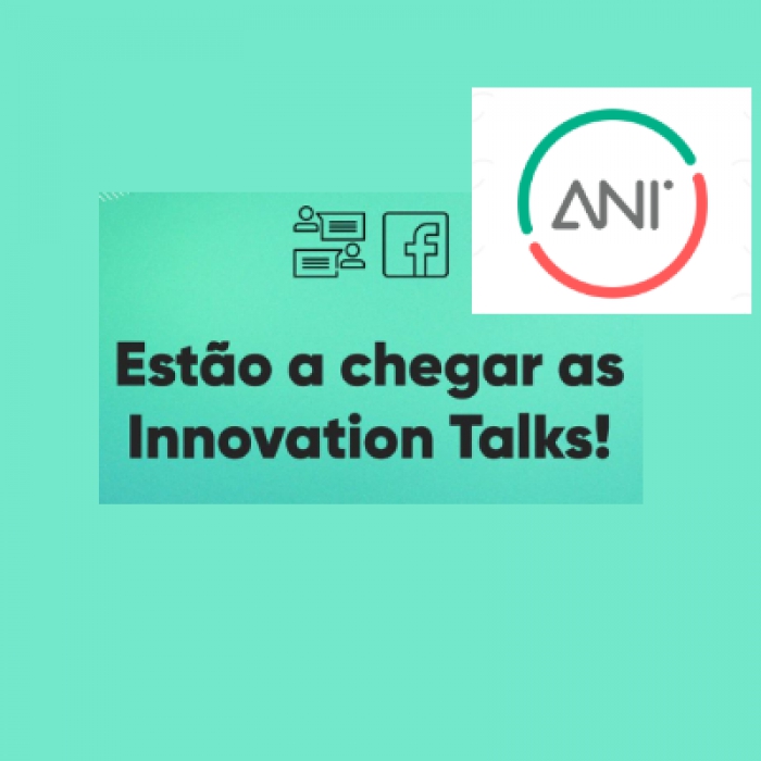 ANI lança as “Innovation Talks”