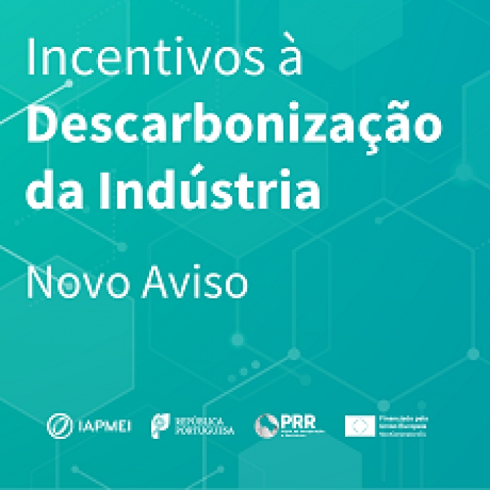 Apoio à Descarbonização da Indústria | Candidaturas até 31 de janeiro