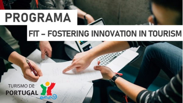Candidaturas abertas ao Programa FIT - Fostering Innovation in Tourism - até 22 mai 2020