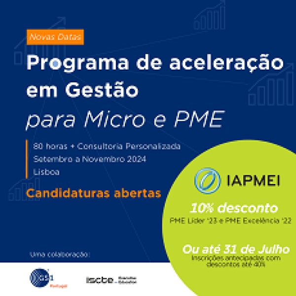 Programa de acelera&ccedil;&atilde;o para micro e PME | Condi&ccedil;&otilde;es especiais para PME L&iacute;der e PME Excel&ecirc;ncia